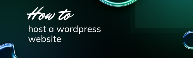 How to host a WordPress site